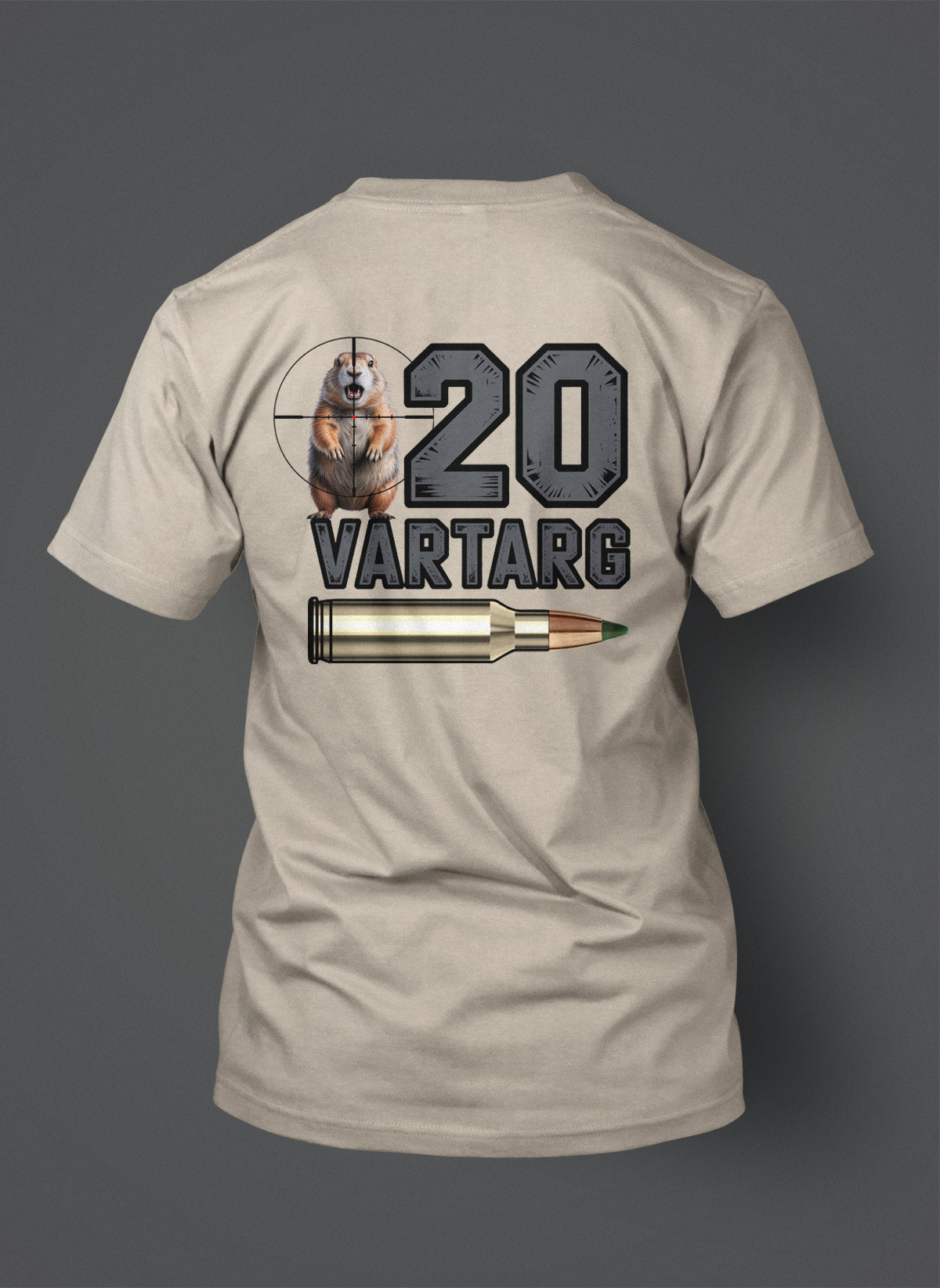 20 VarTarg - T-Shirt - Prairie Dog in the Crosshairs