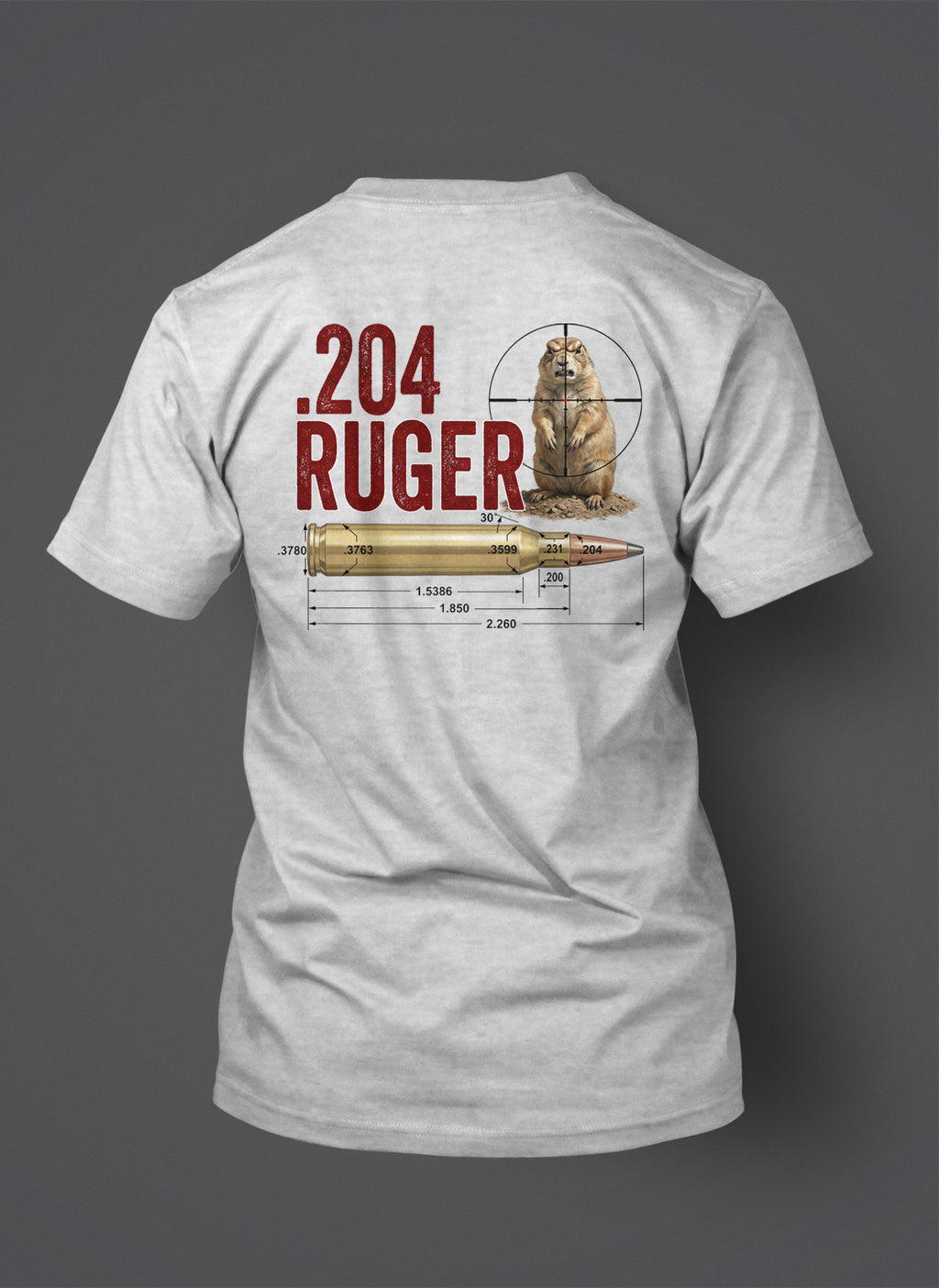.204 Ruger Caliber T-Shirt - Cartridge Dimensions with Prairie Dog in the Crosshairs