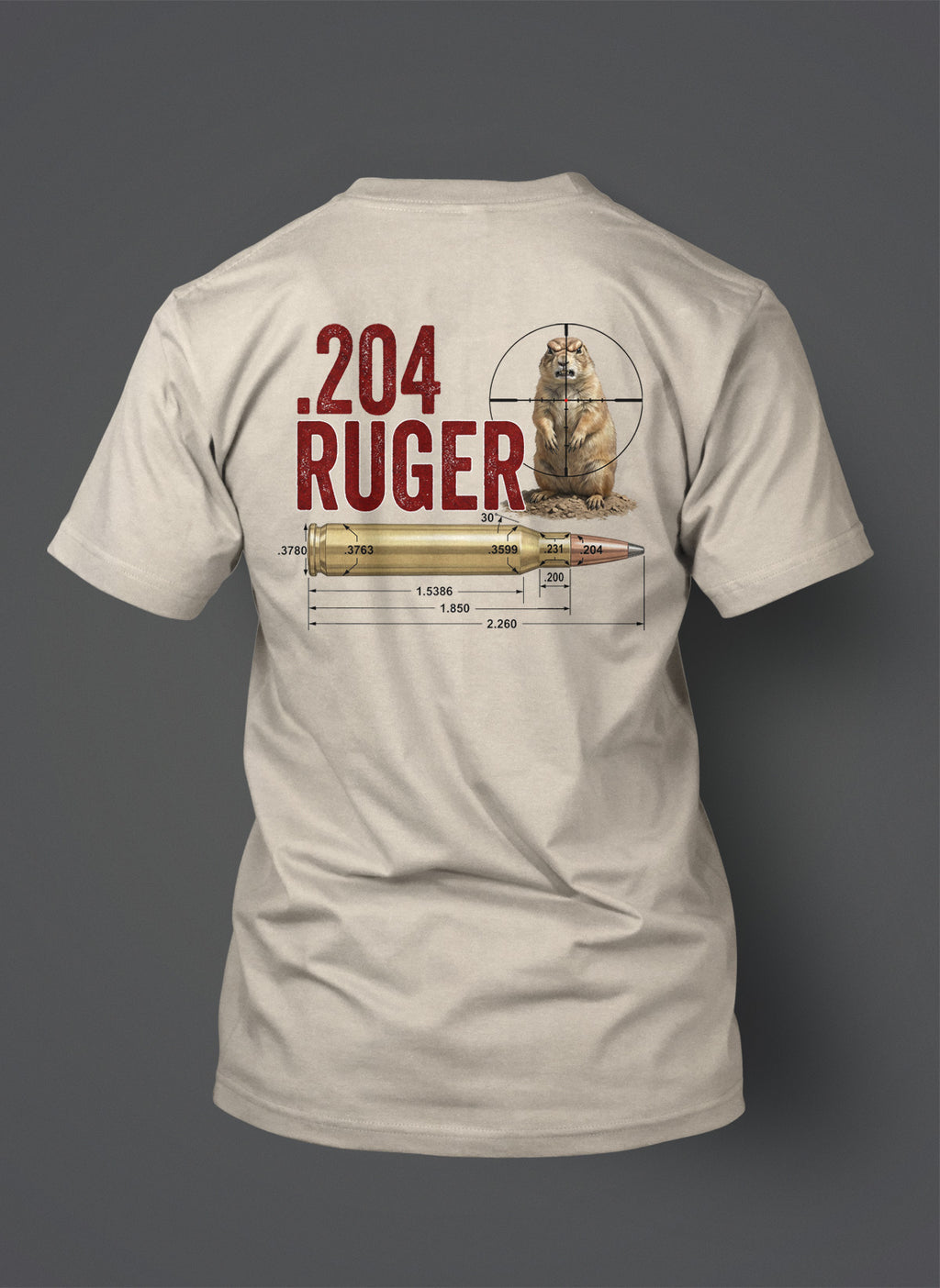 .204 Ruger Caliber T-Shirt - Cartridge Dimensions with Prairie Dog in the Crosshairs
