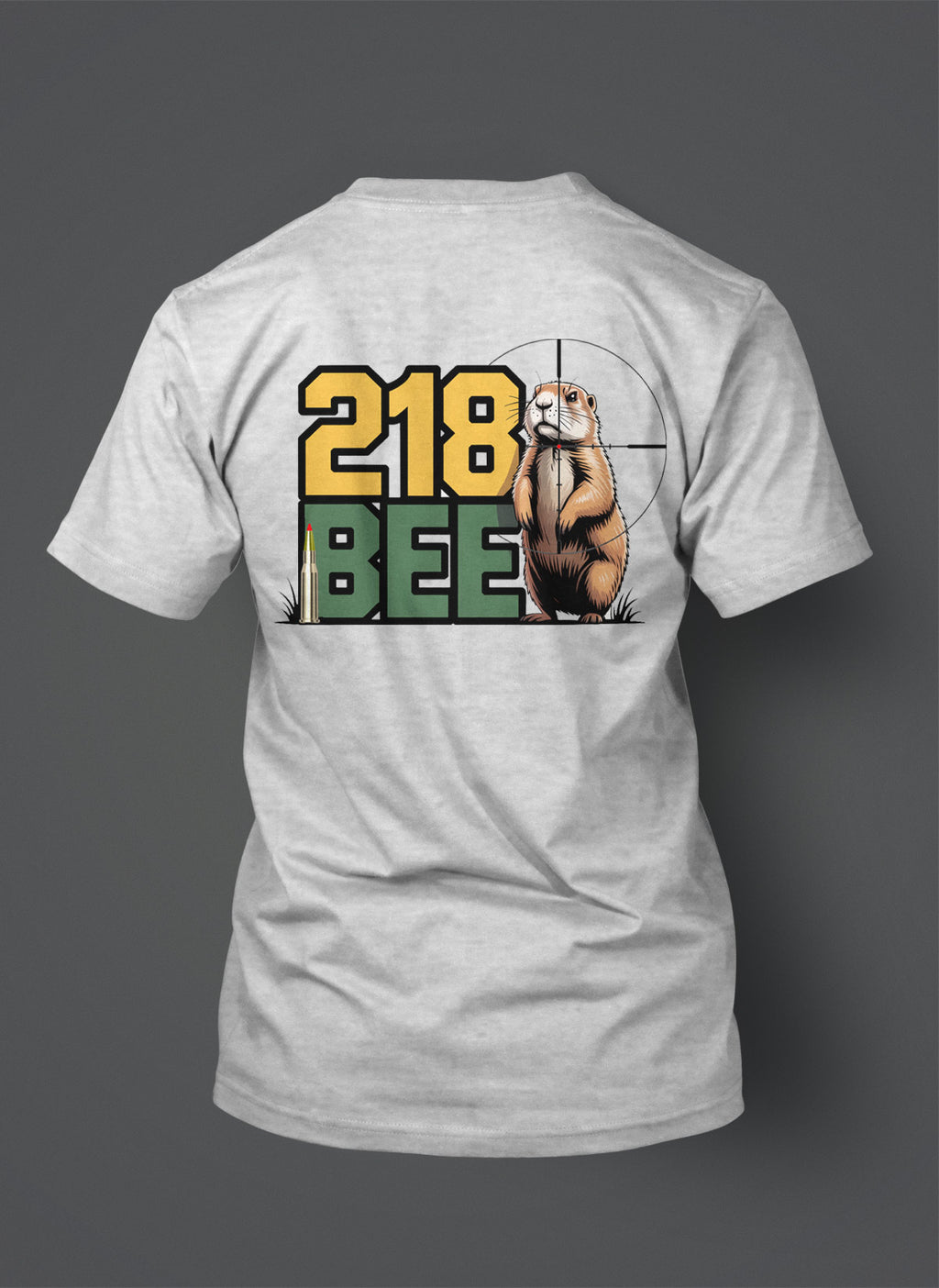 .218 Bee T-Shirt - Prairie Dog in the Crosshairs